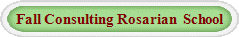 Fall Consulting Rosarian  School